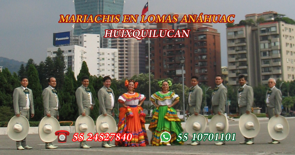 Mariachis en Lomas Anáhuac 